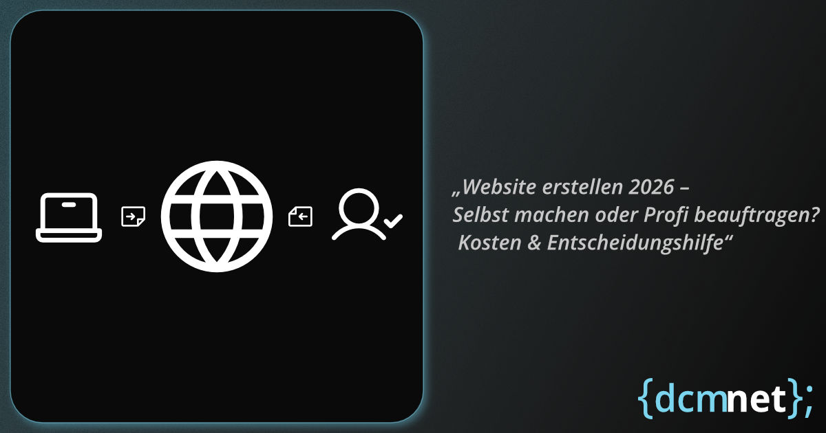 Website erstellen - Kosten und Entscheidungshilfe